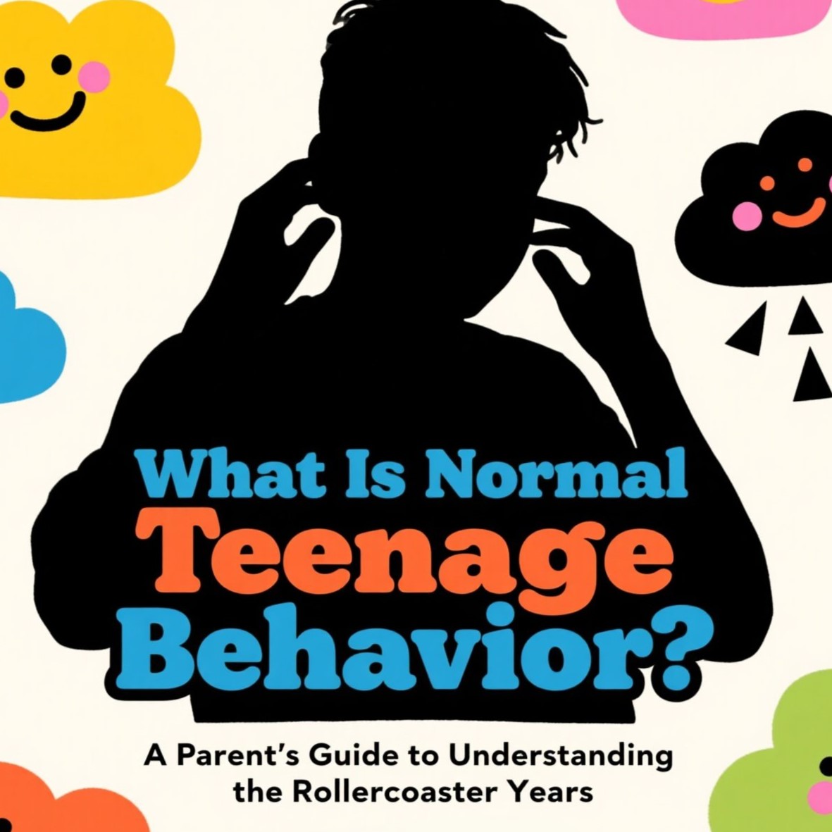 What Is Normal Teenage Behavior? A Parent’s Guide to Understanding the Rollercoaster Years 🎢👩‍👦✨